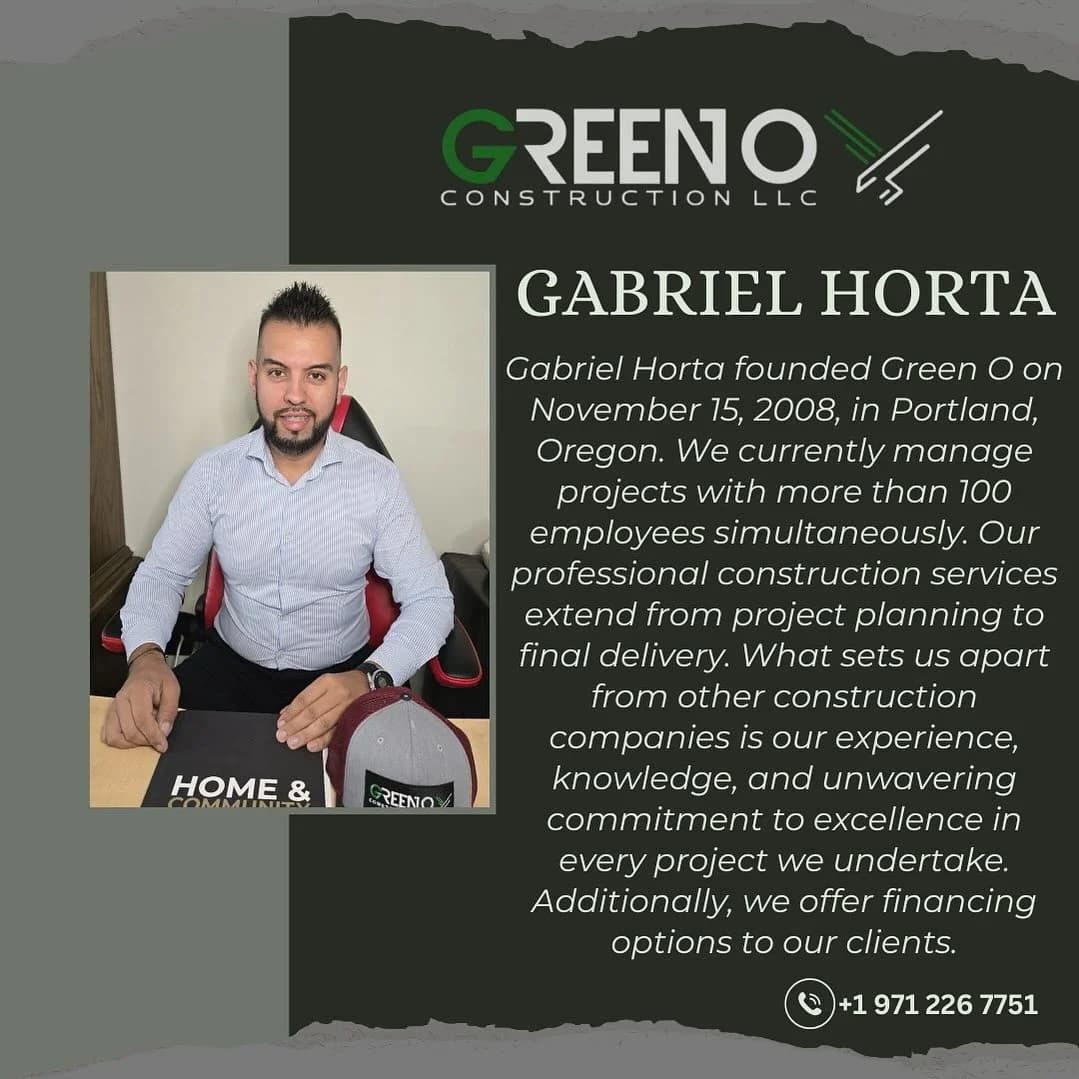 Gabriel Horta Blancas, Owner of Green O Construction
